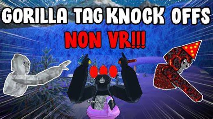 Gorilla tag Knock OFFS YouTube