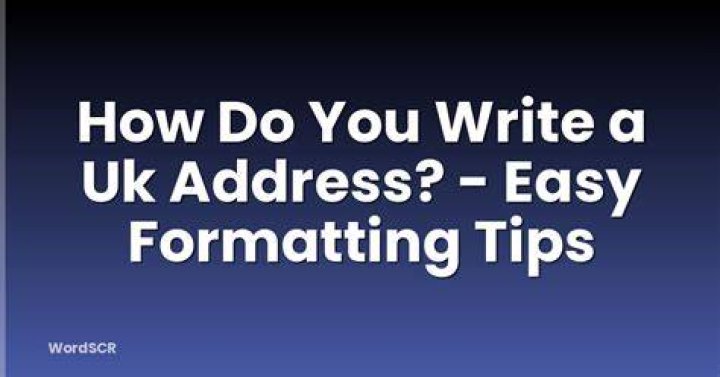 Mastering The Art Of Writing A UK Address